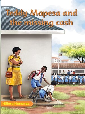cover image of Teddy Mapesa and the missing cash